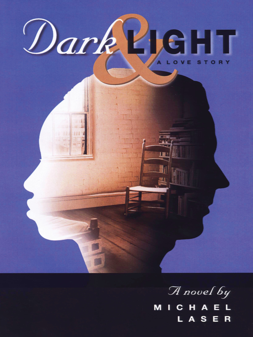 Title details for Dark & Light by Michael Laser - Available